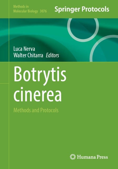 Botrytis cinerea - Methods and Protocols