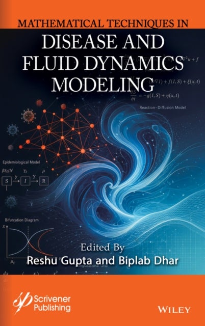 Advanced Mathematical Techniques in Diseases and Fluid Dynamics Modeling