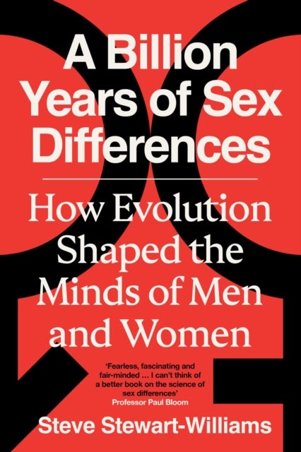 A Billion Years of Sex Differences - How Evolution Shaped the Minds of Men and Women