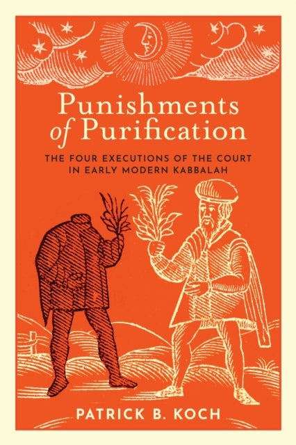 Punishments of Purification av Patrick B. Koch