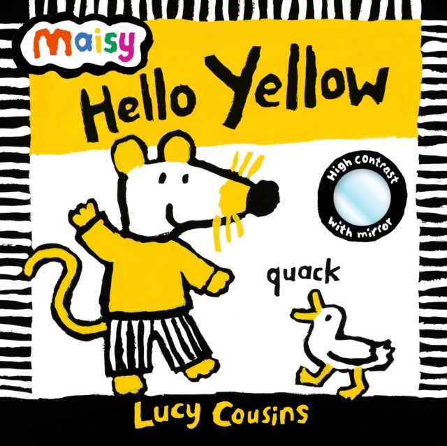 Maisy: Hello Yellow - A first introduction to colour from family-favourite Maisy - with mirror ending! The perfect gift for a new baby