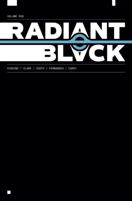Radiant Black Volume 9 - Civil War