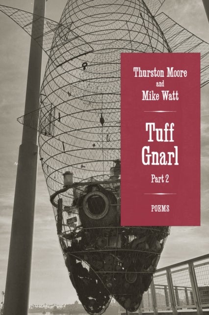 Tuff Gnarl, Part 2 - Poems