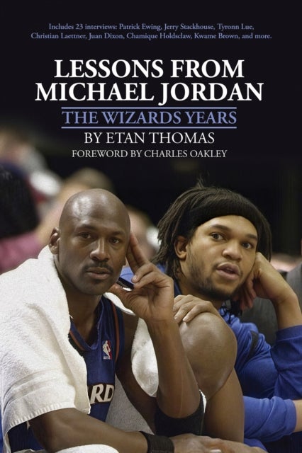 Lessons From Michael Jordan - The Wizards Years