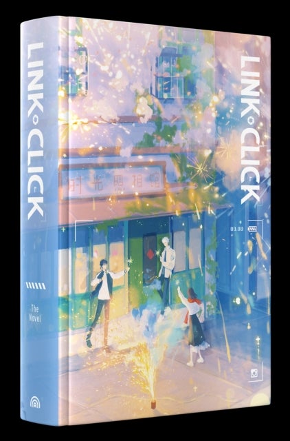 Link Click: The Novel