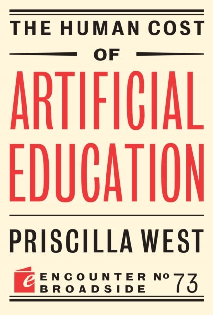 The Human Cost of Artificial Education