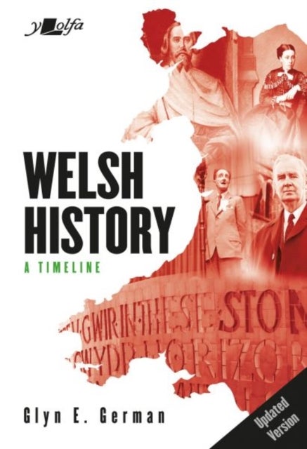 Welsh History - A Timeline