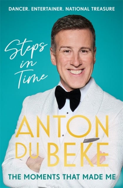 Steps in Time - The Moments that Made Me