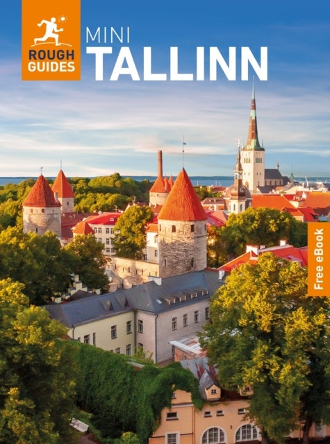 Rough Guides Mini Tallinn: Travel Guide with eBook - 2027, Insider Tips , Must-See Sights , Maps & Itineraries , Covers: Toompea, Kalamaja, Kadriorg and more