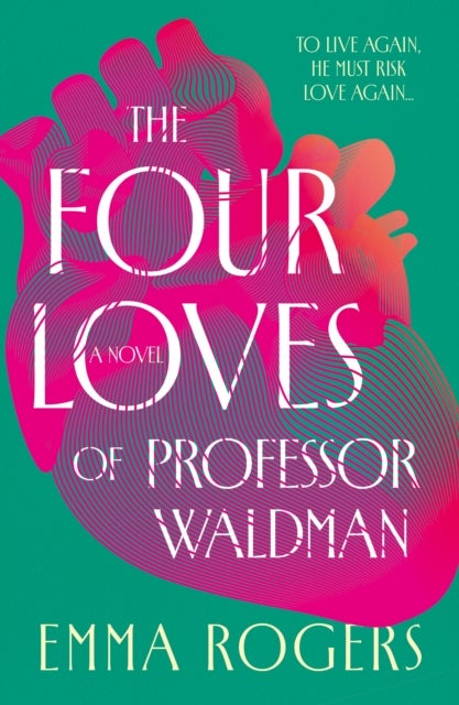 The Four Loves of Professor Waldman