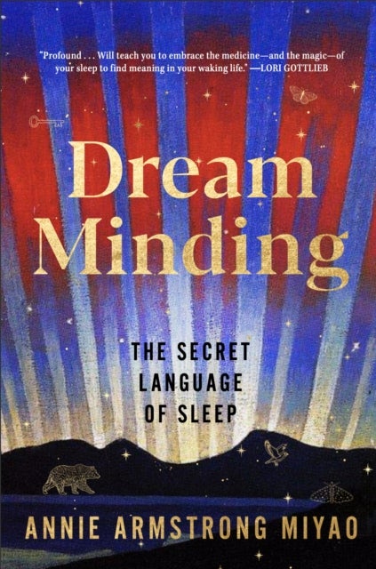 Dream Minding - The Secret Language of Sleep
