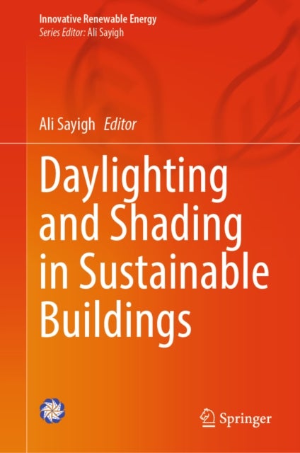 Daylighting and Shading in Sustainable Buildings