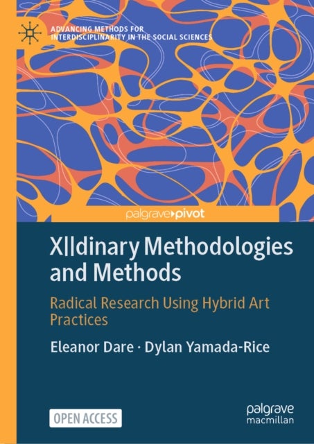 X//dinary Methodologies and Methods