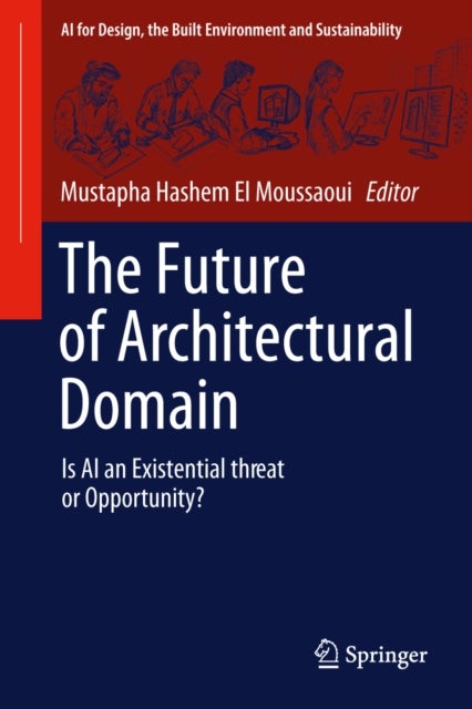 The Future of Architectural Domain - Is AI an Existential threat or Opportunity?