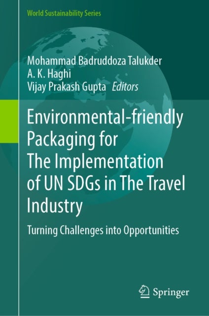 Environmental-friendly Packaging for The Implementation of UN SDGs in The Travel Industry