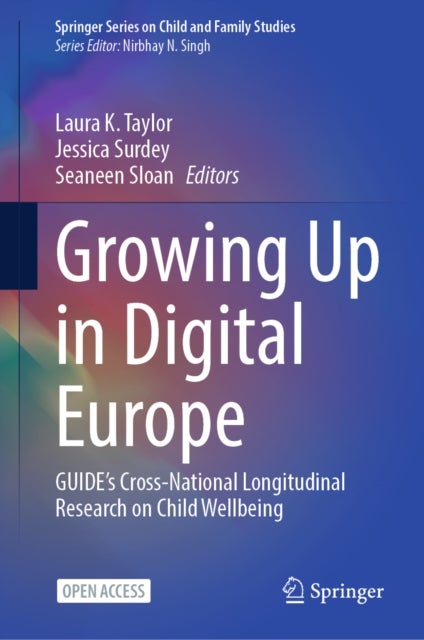Growing Up in Digital Europe - GUIDE's Cross-National Longitudinal Research on Child Wellbeing