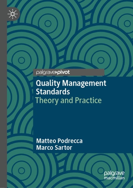 Quality Management Standards - Theory and Practice
