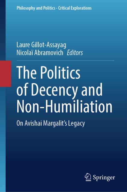 The Politics of Decency and Non-Humiliation