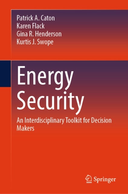 Energy Security - An Interdisciplinary Toolkit for Decision Makers