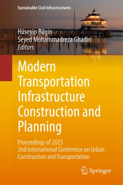 Modern Transportation Infrastructure Construction and Planning