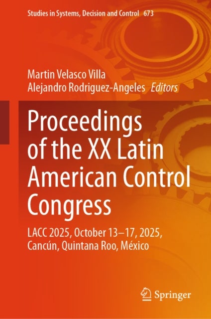 Proceedings of the XX Latin American Control Congress