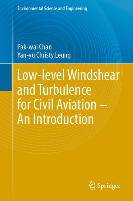Low-level Windshear and Turbulence for Civil Aviation – An Introduction