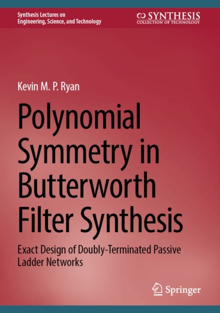 Polynomial Symmetry in Butterworth Filter Synthesis