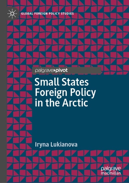 Small States Foreign Policy in the Arctic