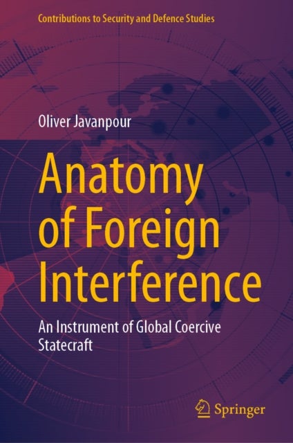 Anatomy of Foreign Interference
