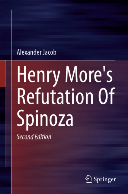 Henry More's Refutation Of Spinoza