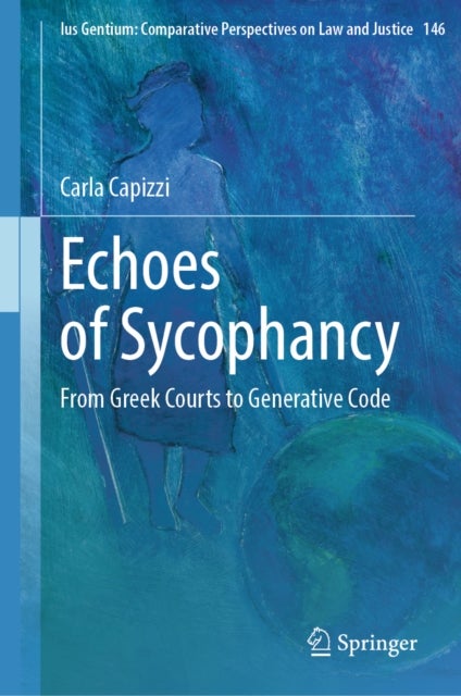 Echoes of Sycophancy - From Greek Courts to Generative Code
