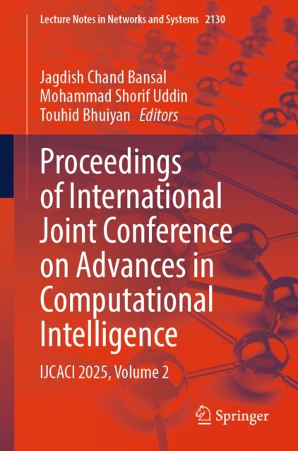 Proceedings of International Joint Conference on Advances in Computational Intelligence - IJCACI 2025, Volume 2