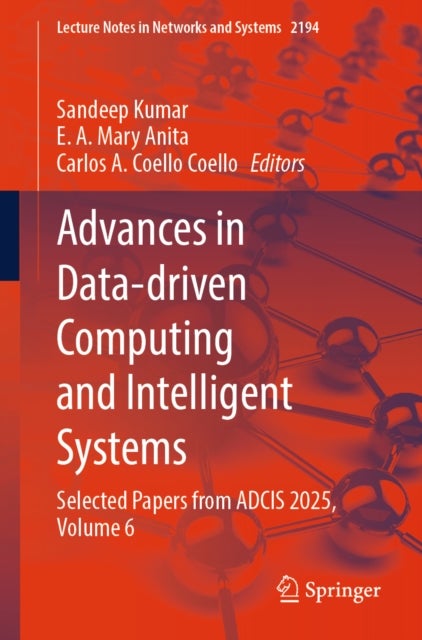 Advances in Data-driven Computing and Intelligent Systems - Selected Papers from ADCIS 2025, Volume 6