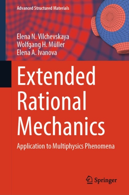 Extended Rational Mechanics