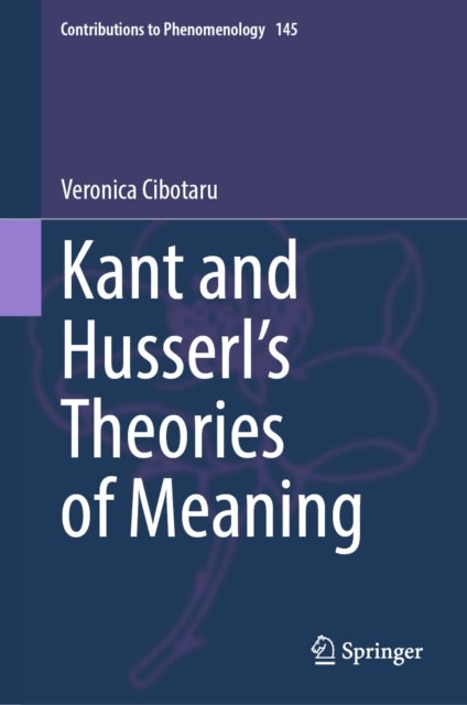 Kant and Husserl's Theories of Meaning