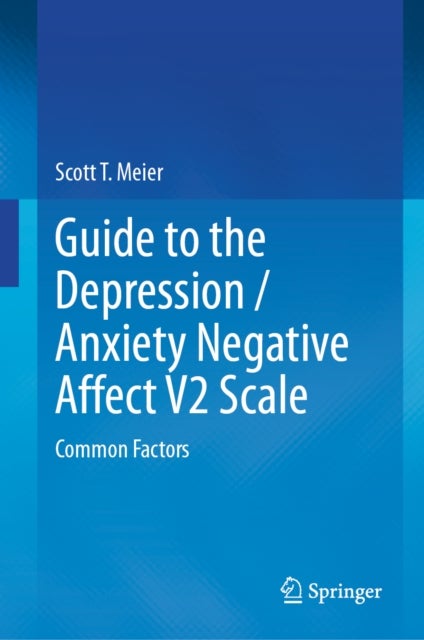 Guide to the Depression / Anxiety Negative Affect V2 Scale - Common Factors