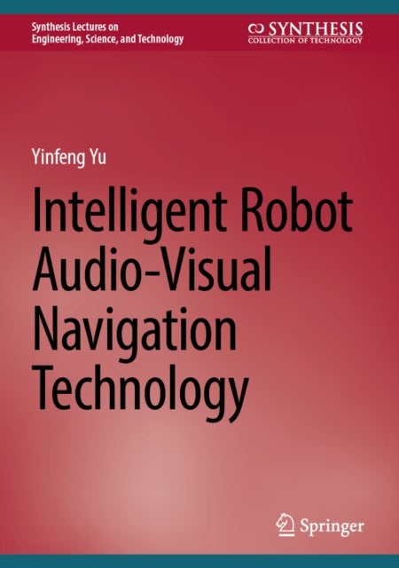 Intelligent Robot Audio-Visual Navigation Technology