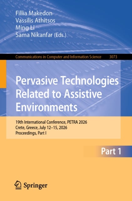 Pervasive Technologies Related to Assistive Environments - 19th International Conference, PETRA 2026, Crete, Greece, July 12–15, 2026, Proceedings, Part I