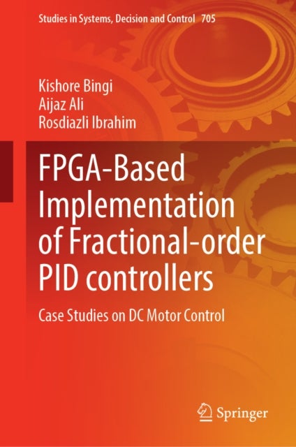 FPGA-Based Implementation of Fractional-order PID controllers - Case Studies on DC Motor Control