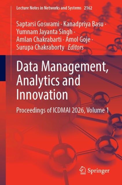 Data Management, Analytics and Innovation - Proceedings of ICDMAI 2026, Volume 1
