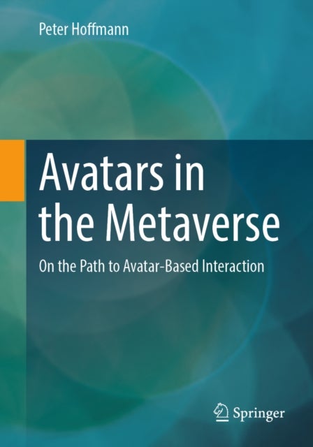Avatars in the Metaverse - Toward Avatar-Based Interaction