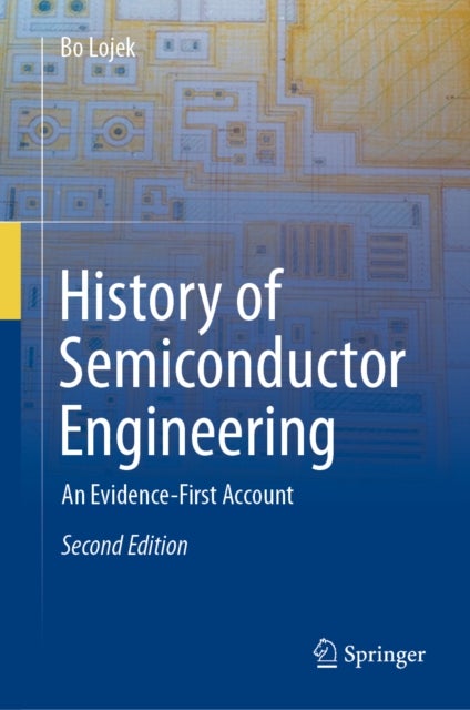 History of Semiconductor Engineering - An Evidence-First Account