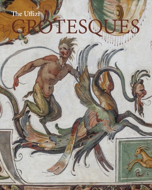 The Uffizi Grotesques - A Guidebook