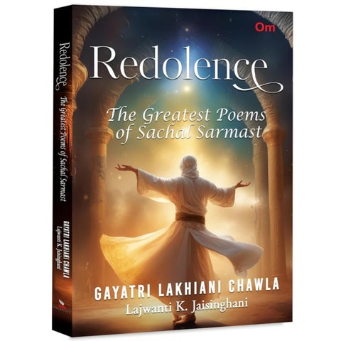 Redolence - The Greatest Poems of Sachal Sarmast