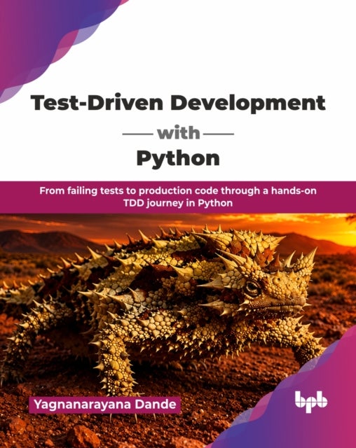 Test-Driven Development with Python - From failing tests to production code through a hands-on TDD journey in Python