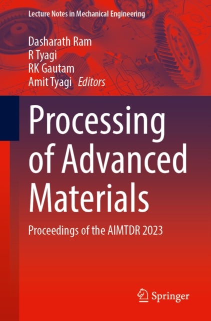 Processing of Advanced Materials - Proceedings of the AIMTDR 2023