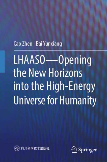 LHAASO—Opening the New Horizons into the High-Energy Universe for Humanity