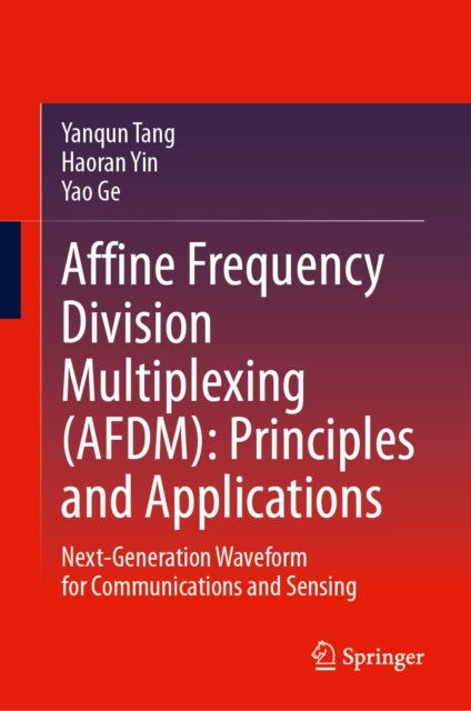 Affine Frequency Division Multiplexing (AFDM): Principles and Applications - Next-Generation Waveform for Communications and Sensing