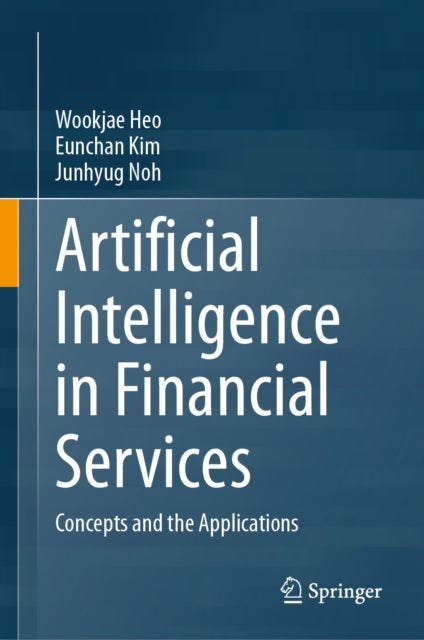 Artificial Intelligence in Financial Services - Concepts and the Applications