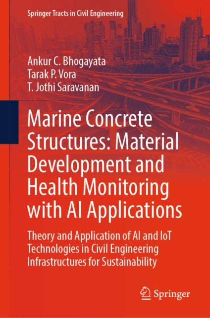 Marine Concrete Structures: Material Development and Health Monitoring with AI Applications